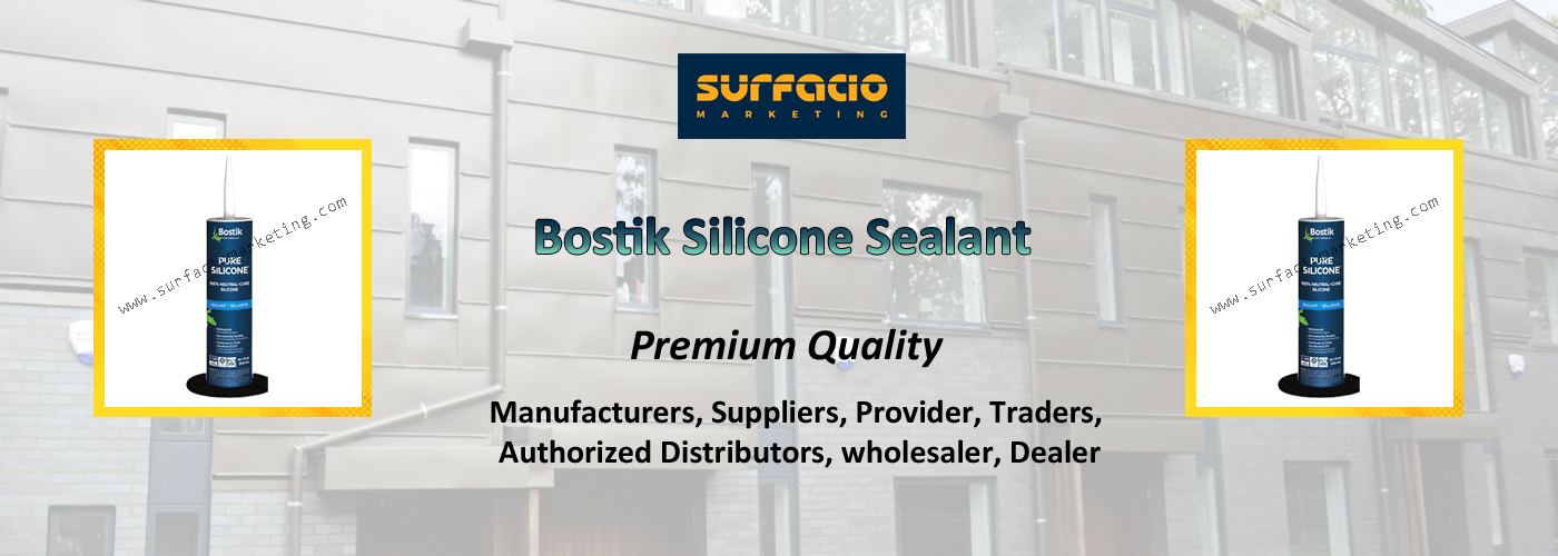 Bostik Silicone Sealant Provider