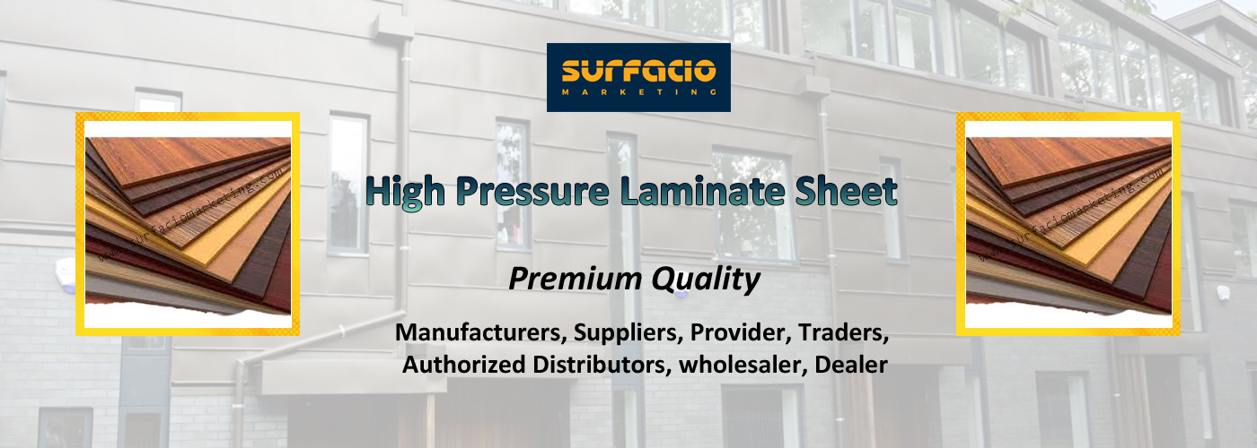 High Pressure Laminate Sheet Provider